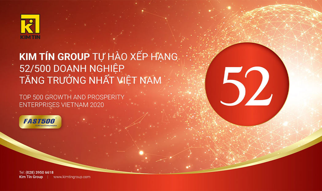 KIM TIN RANKED 52ND IN THE TOP 500 FASTEST GROWING COMPANIES IN VIETNAM